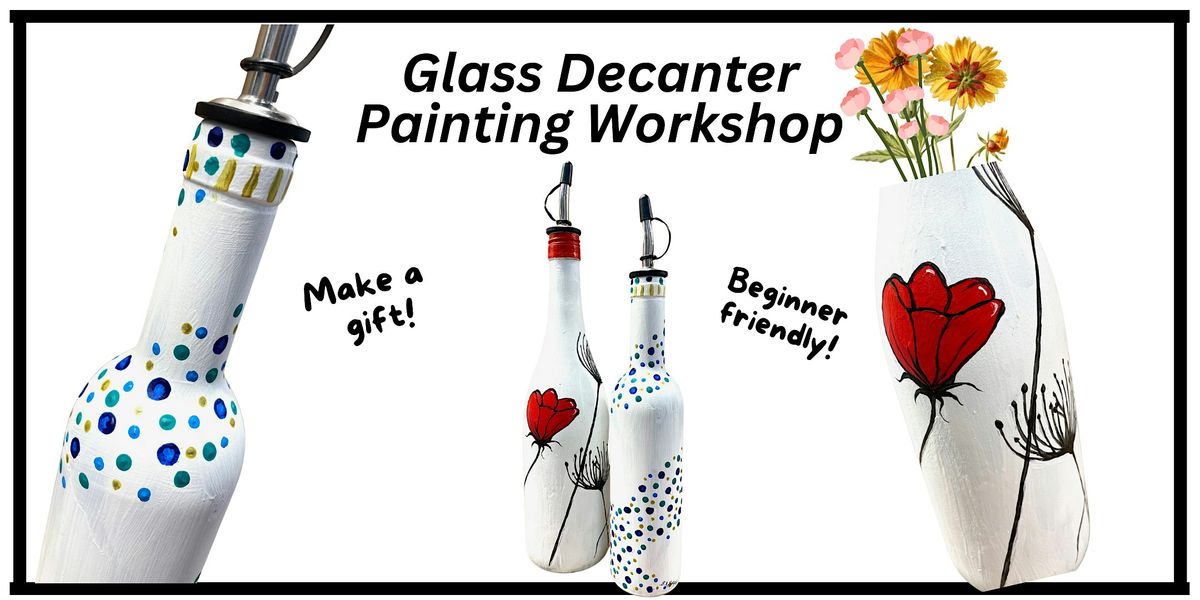 'Glass Decanter Painting' Workshop, 28 July | Event in Boise | AllEvents