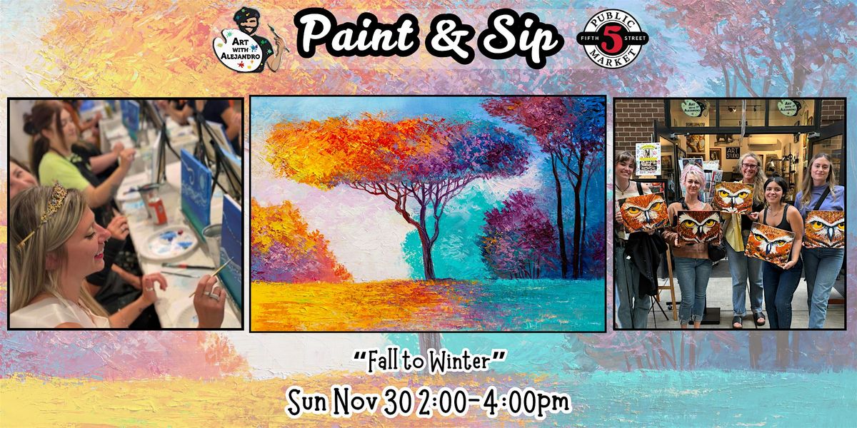 Paint & Sip at 5th St Alley “Fall to Winter”, 30 November | Event in Eugene | AllEvents