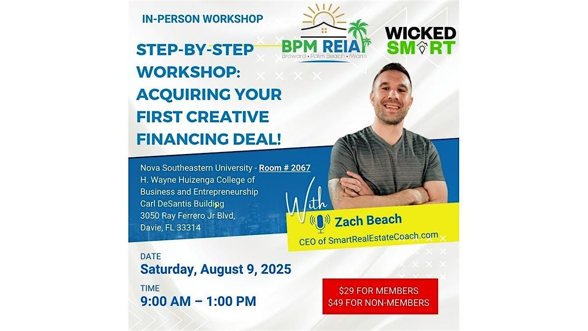 Step-by-Step Workshop: Acquiring Your First Creative Financing Deal!, 9 August | Event in Davie | AllEvents
