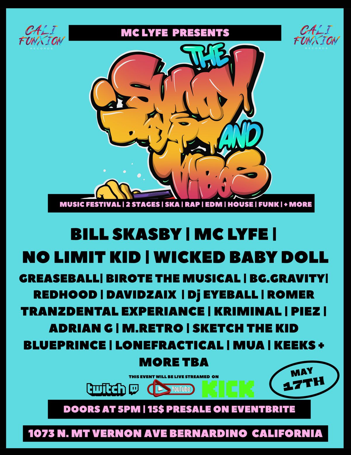 THE SUNNY DAYS  & VIBES FESTIVAL W/ BILL SKASBY + MC LYFE + PAK JOKO + MORE, 17 May | Event in San Bernardino