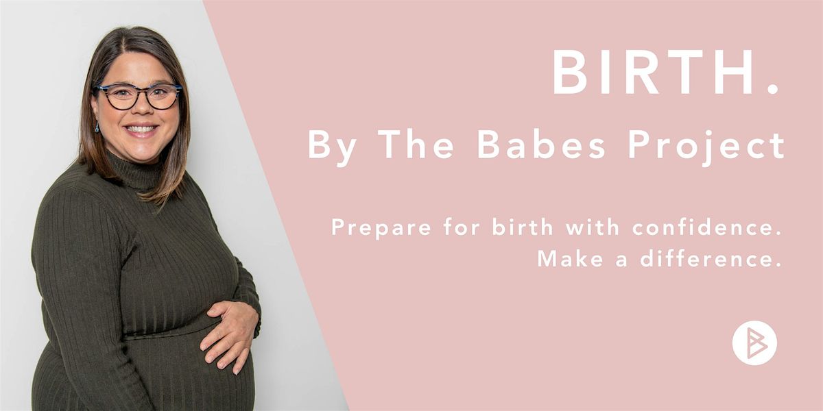 Birth. By The Babes Project - November birth classes, 5 November | Event in Frankston | AllEvents