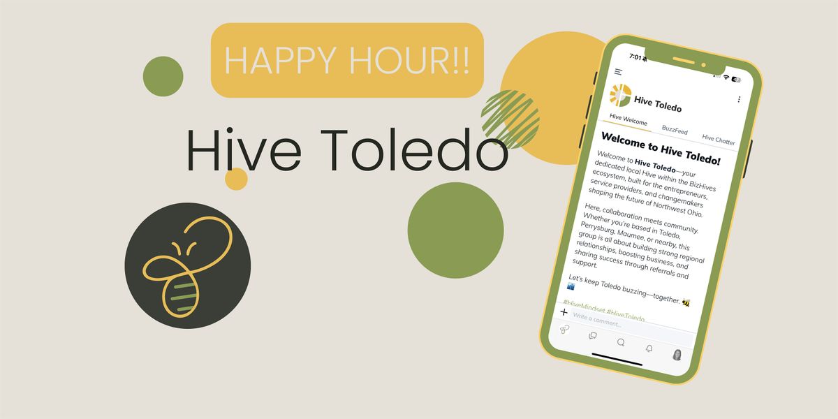 BizHives Happy Hour: Hive Toledo Edition, 24 July | Event in Toledo | AllEvents