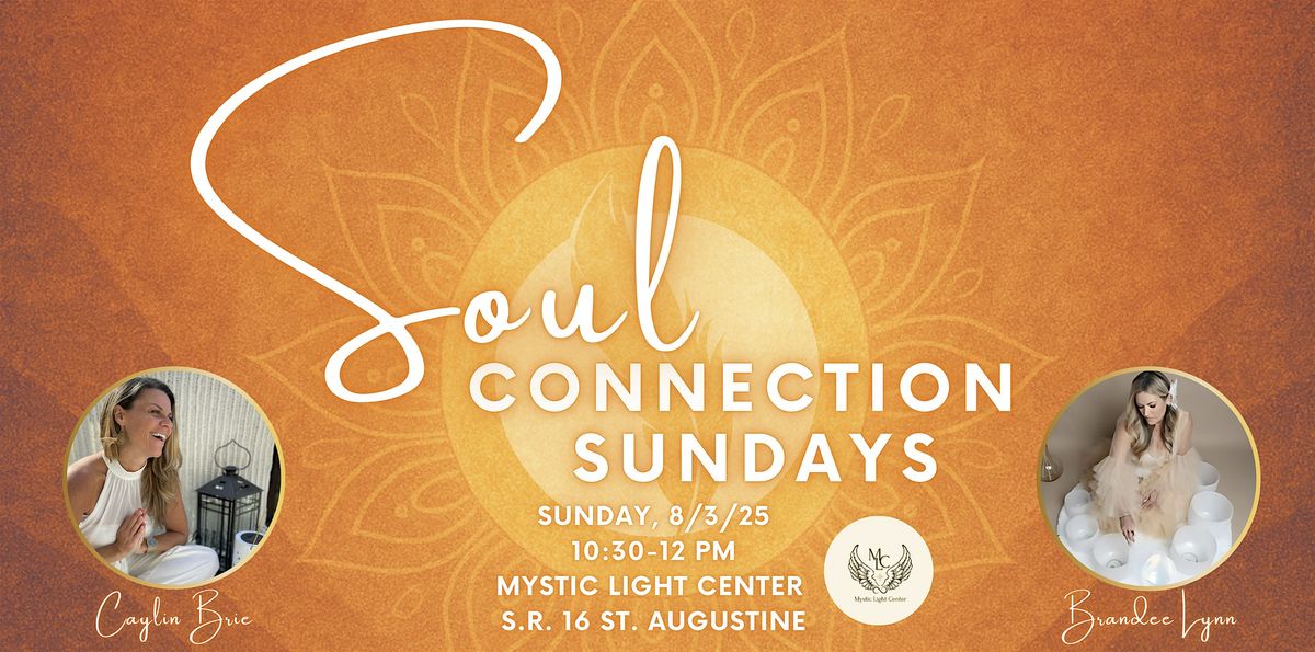 Soul Connection Sunday: August Inner Revival, 3 August | Event in St. Augustine | AllEvents
