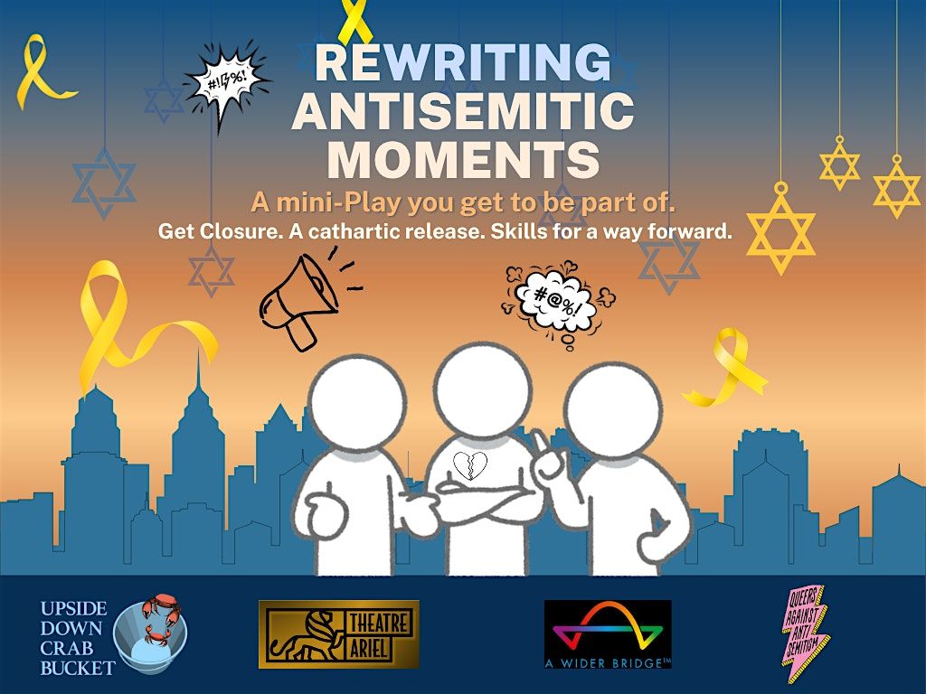 Rewriting Antisemitic Moments: An Interactive Mini-Play | Event in Philadelphia | AllEvents