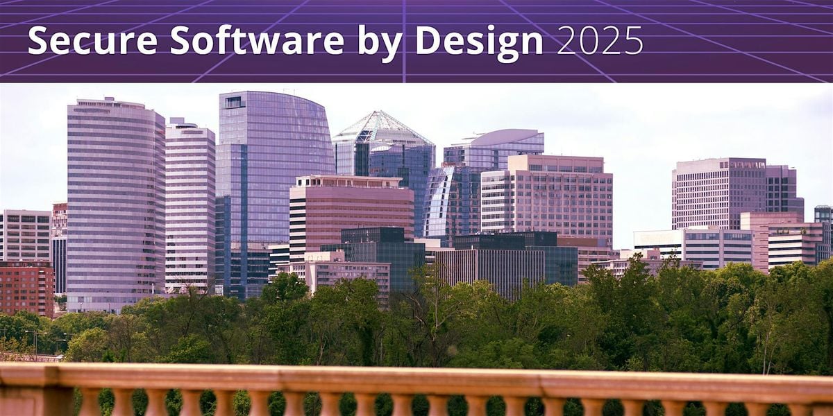 Secure Software by Design 2025 Event, 19 August | Event in Arlington | AllEvents