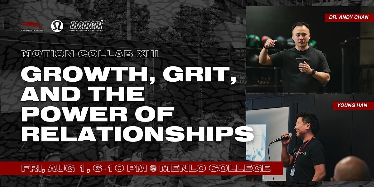Motion Collab XIII: Growth, Grit, and the Power of Relationships, 1 August | Event in Atherton | AllEvents