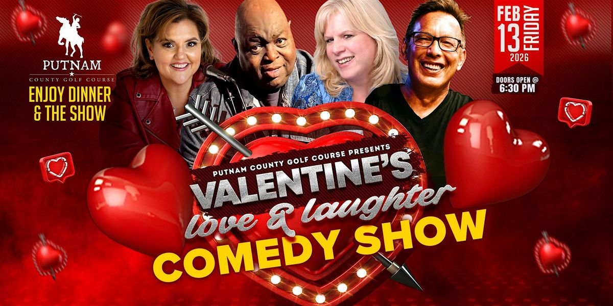 Valentine's Love and Laughter Comedy Show at Putnam County Golf Course, 13 February | Event in Mahopac | AllEvents