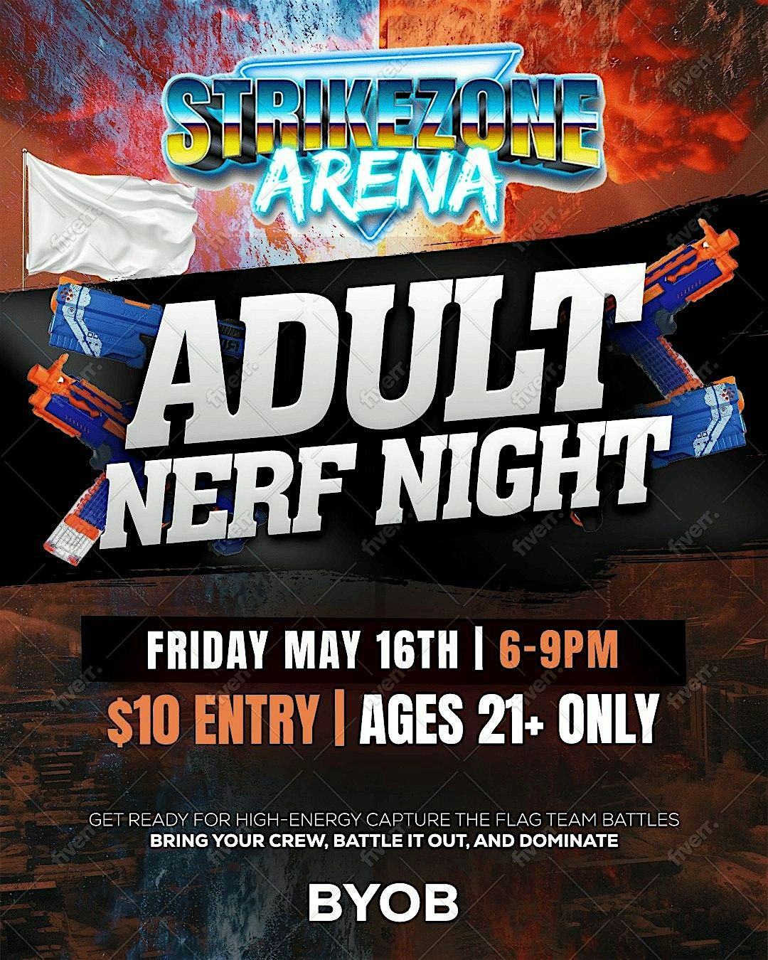 Strike Zone Arena BYOB  Adult Nerf Night, 16 May | Event in Langhorne | AllEvents