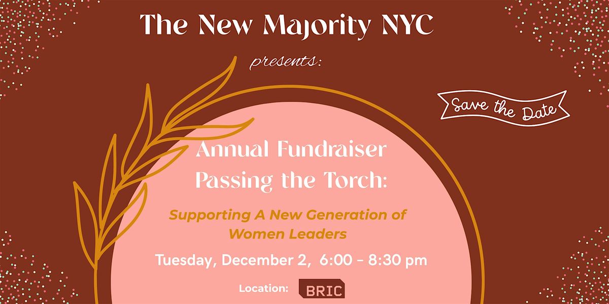 Passing the Torch: Supporting a New Generation of Women Leaderd, 2 December | Event in Brooklyn | AllEvents