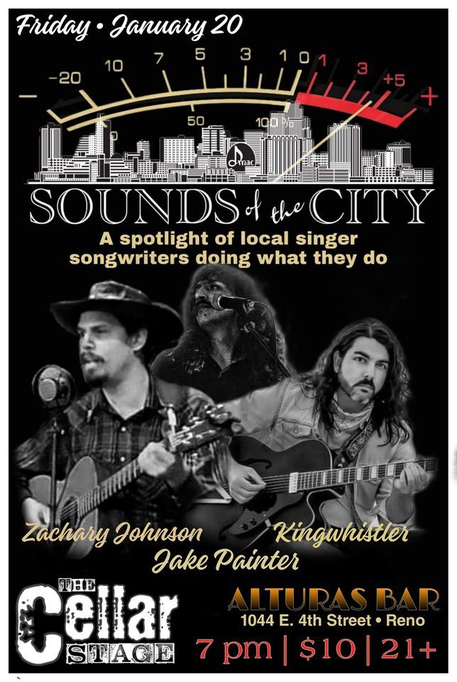 Sounds of the City with Mr. Johnson, Kingwhistler and Jake Painter, Alturas Bar, Reno, January