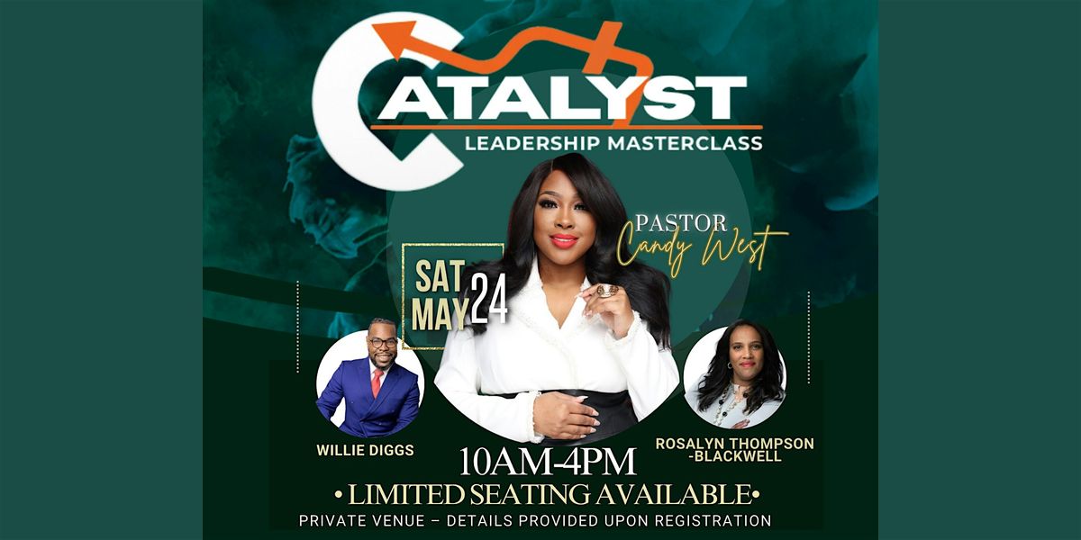Catalyst Leadership Masterclass, 24 May 2025 | AllEvents