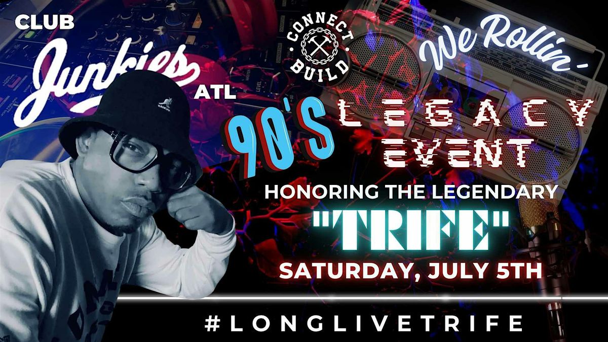 90's Legacy Event: Honoring The Legendary "TRIFE", 5 July | Event in Atlanta | AllEvents