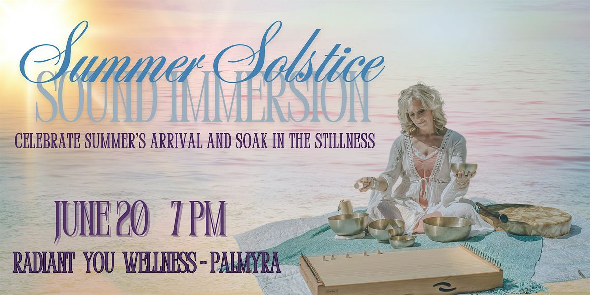 Summer Solstice Sonic Meditation Immersion at Radiant You Wellness, 20 June | Event in Palmyra | AllEvents