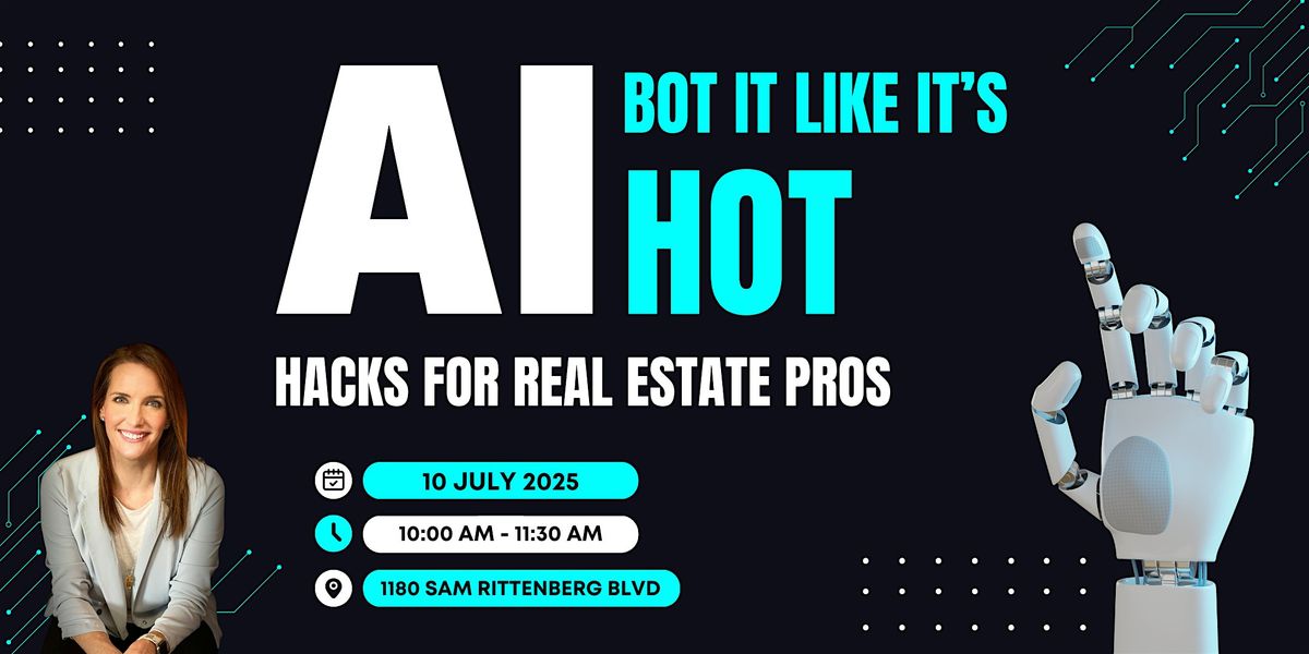 Bot it Like it's Hot: AI Hacks for Real Estate Pros, 10 July | Event in Charleston | AllEvents