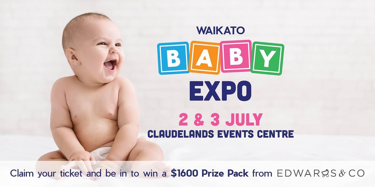 Waikato Baby Expo 2022 Claudelands Event Centre Hamilton July 2 To July 3 Allevents In Events On July 2 2022
