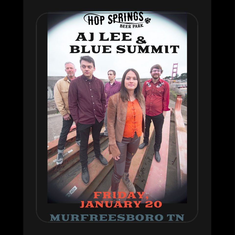 AJ Lee & Blue Summit, Hop Springs Beer Park, Murfreesboro, January 20