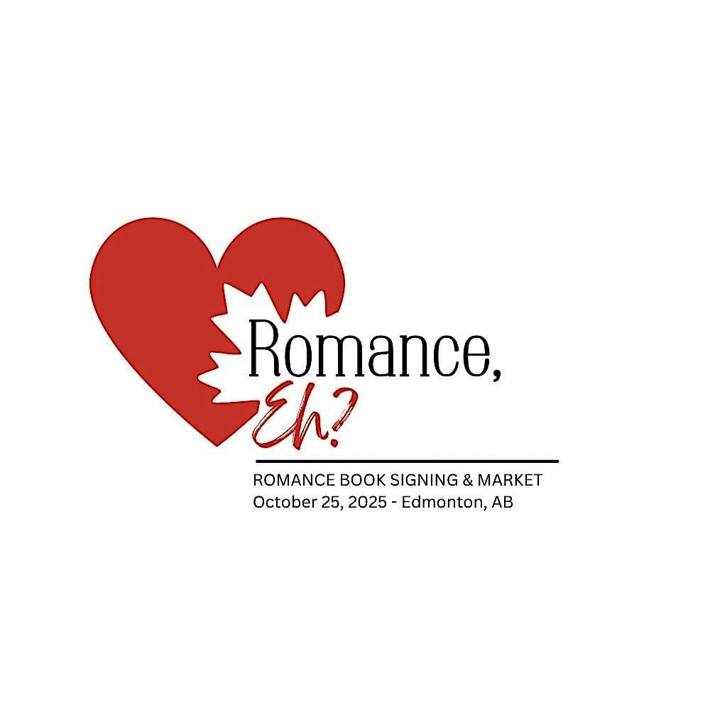 Romance, Eh? 2025, 25 October | Event in Edmonton | AllEvents