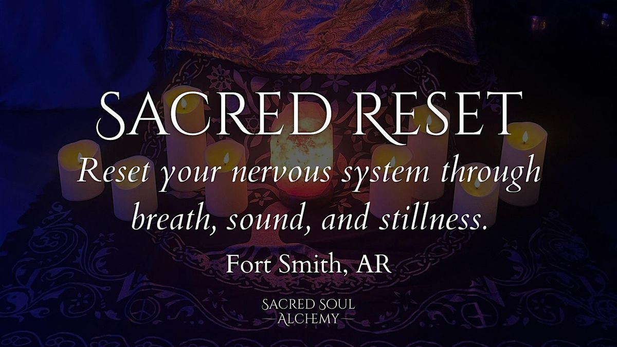 Sacred Reset: Breathwork & Sound Bath for the Nervous System in Fort Smith, 2 November | Event in Barling