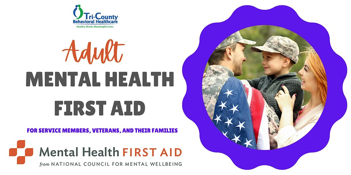 Adult Mental Health First Aid for Service Members, Veterans, &  Families, 4 November | Event in Conroe