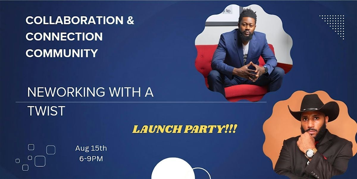 Collaboration & Connections Community Launch Party, 15 August | Event in Houston | AllEvents