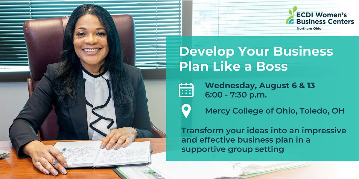 Develop Your Business Plan Like a Boss, 6 August | Event in Toledo | AllEvents