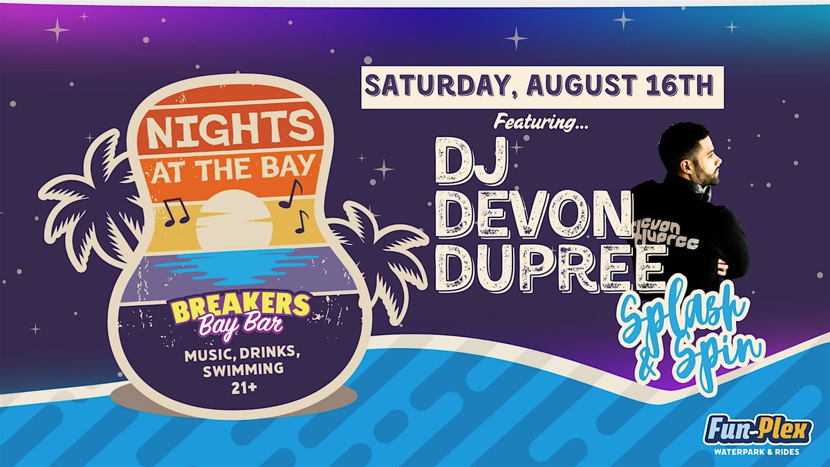 Splash & Spin with DJ Devon Dupree, 16 August | Event in Omaha | AllEvents