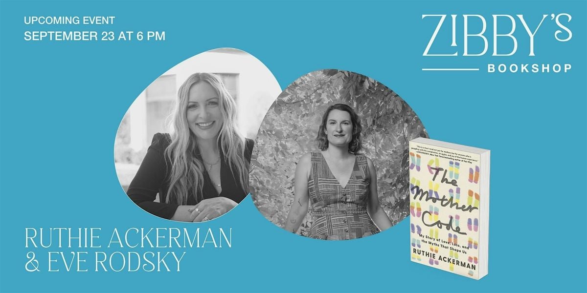Author event! Ruthie Ackerman & Eve Rodsky, 23 September | Event in Santa Monica | AllEvents