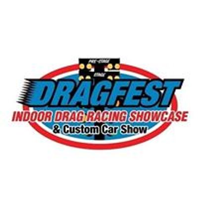 Dragfest - Indoor Drag Racing Showcase