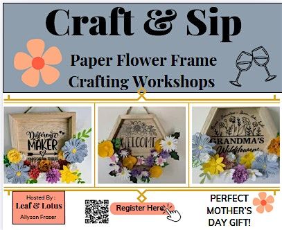 Mother's Day Special: Paper Flower Frame Craft and Sip | Event in Kalispell | AllEvents
