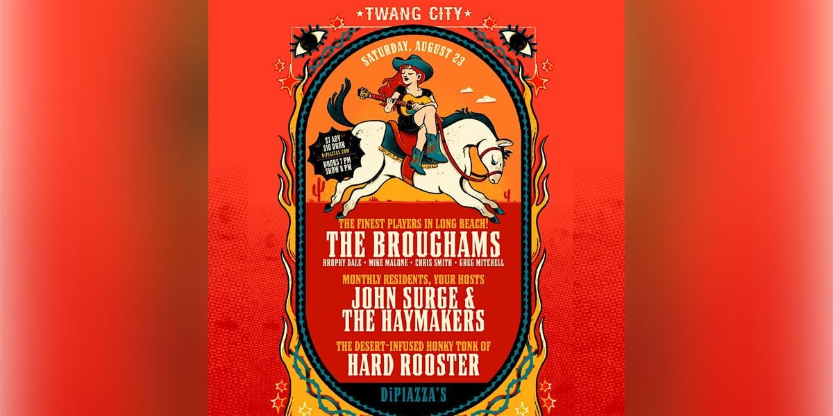 The Broughams, John Surge & the Haymakers, Hard Rooster, 23 August | Event in Long Beach | AllEvents