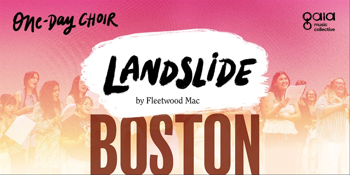 BOSTON | "Landslide" - Fleetwood Mac | One-Day Choir, 24 August | Event in Somerville | AllEvents