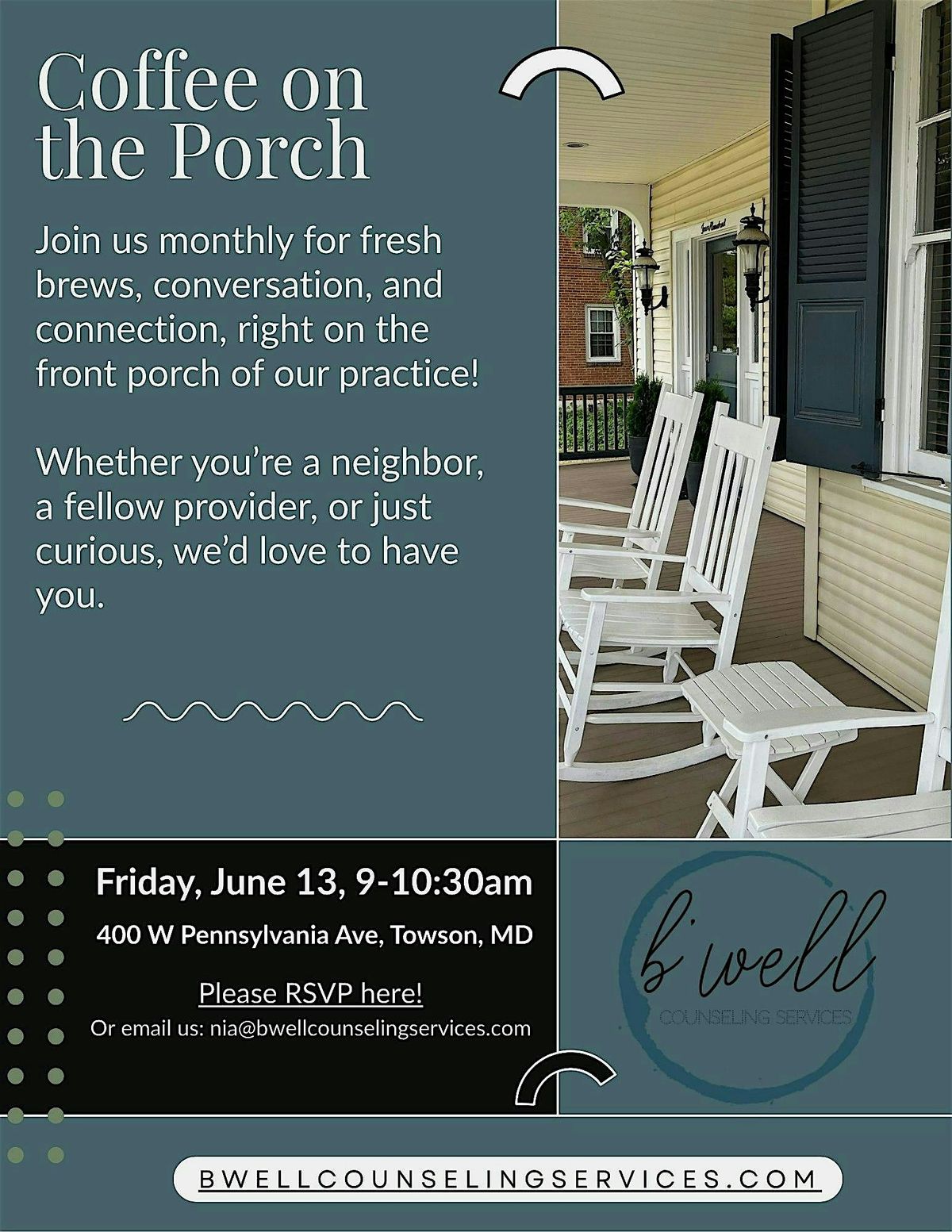 Coffee on the Porch, 22 August | Event in Towson | AllEvents