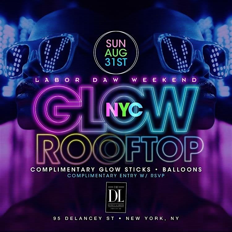 Labor Day Weekend Glow Rooftop Party   @ The DL, 31 August | Event in New York | AllEvents
