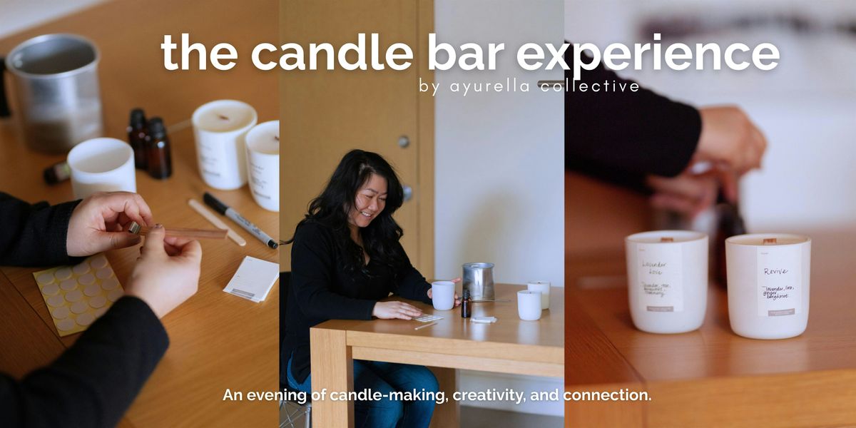 The Candle Bar Experience | Event in Vancouver | AllEvents