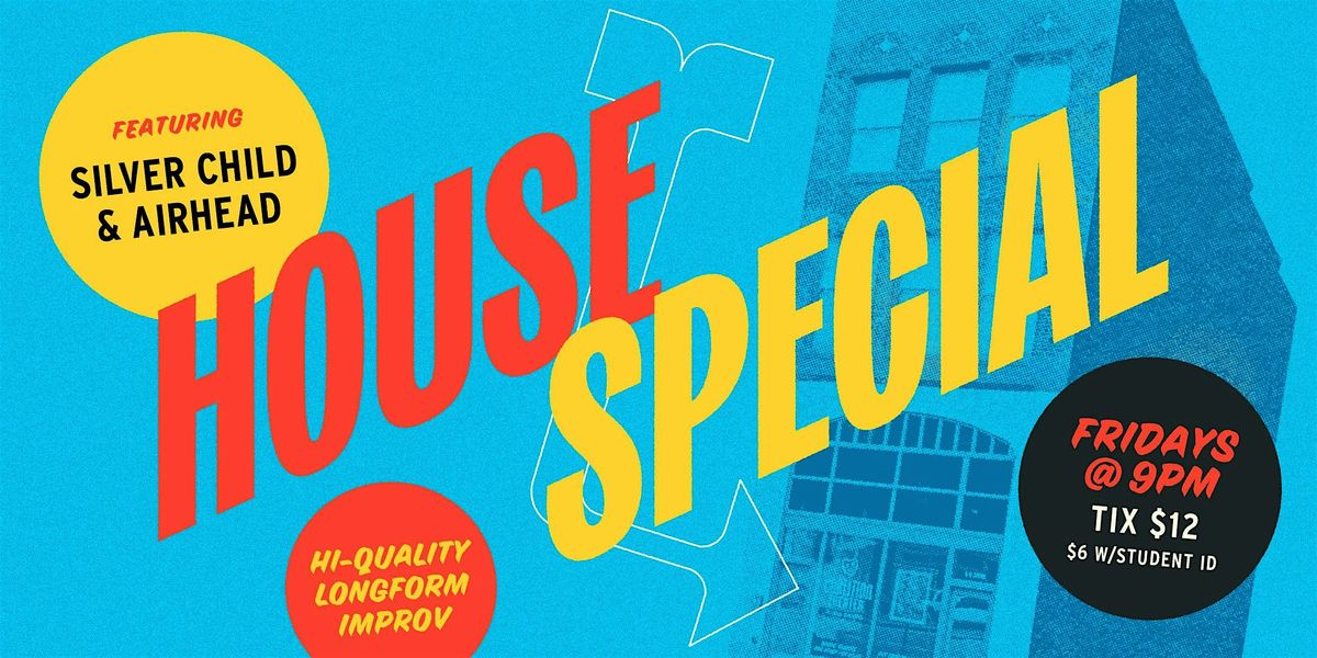 House Special: Silver Child & Airhead, 23 May | Event in Richmond | AllEvents