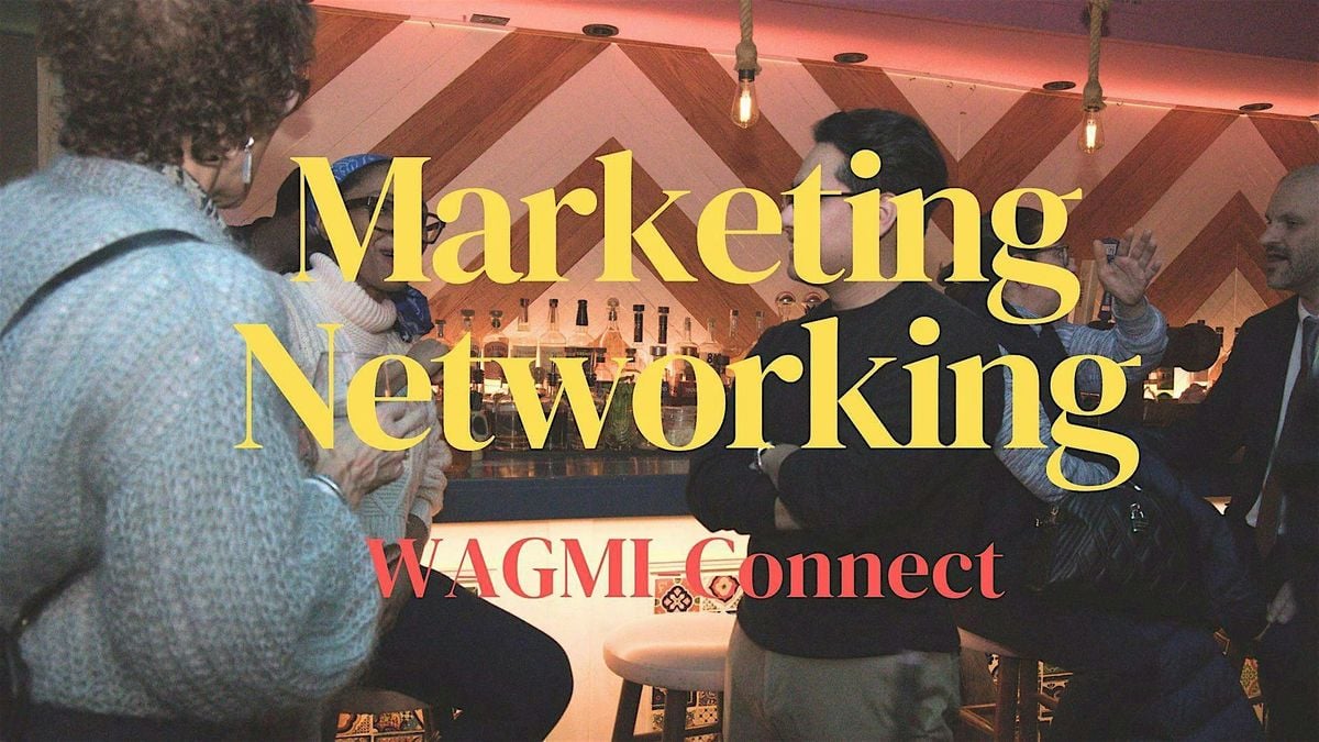 Marketing & Business Networking Event NYC: WAGMI-Connect, 7 October | Event in New York | AllEvents
