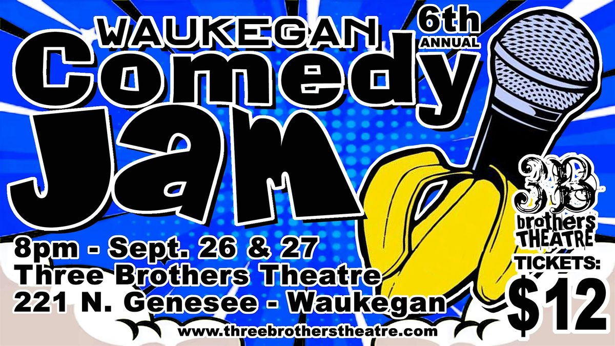 Waukegan Comedy Jam!!!, 26 September | Event in Waukegan | AllEvents
