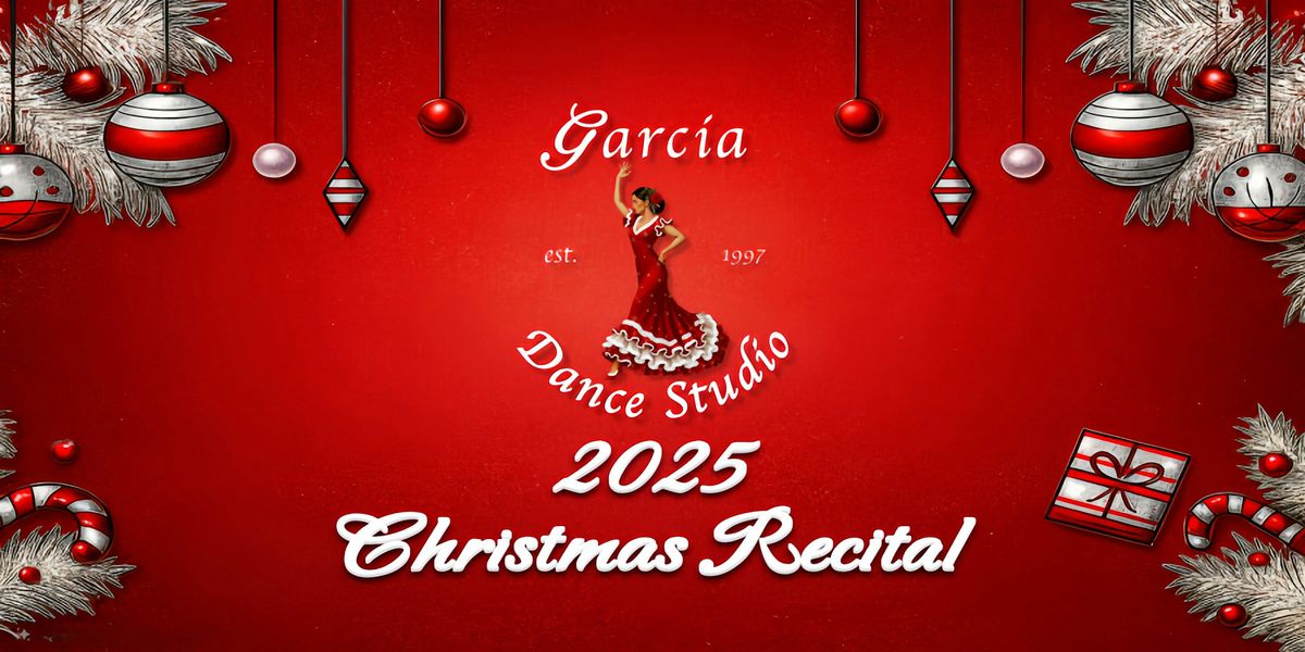 2025 Garcia Dance Studio Christmas Recital, 6 December | Event in Lompoc | AllEvents