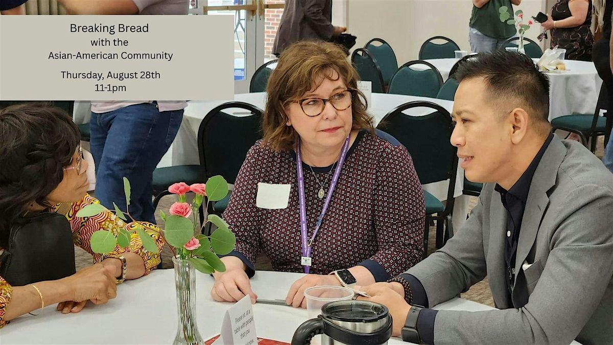 Breaking Bread with the Asian-American Community, 28 August | Event in Oklahoma City | AllEvents