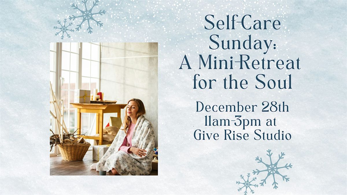 Self-Care Sunday: A Mini-Retreat for the Soul, 28 December | Event in Frederick | AllEvents