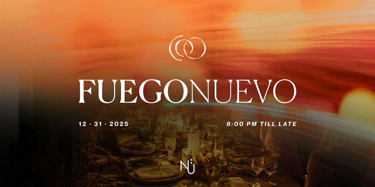 Fuego Nuevo at NÜ Tulum | NYE 2025, 31 December | Event in Tulum | AllEvents