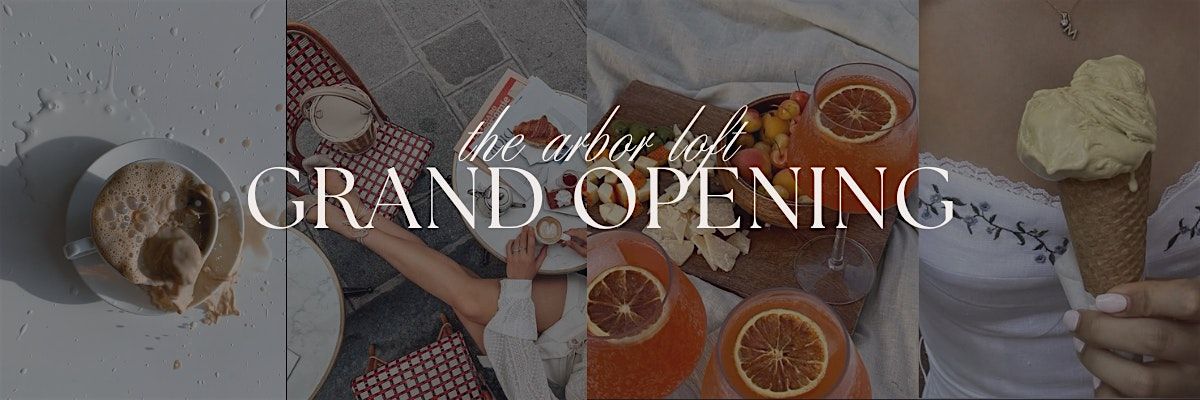 The Arbor Loft Grand Opening, 4 June | Event in Rochester | AllEvents