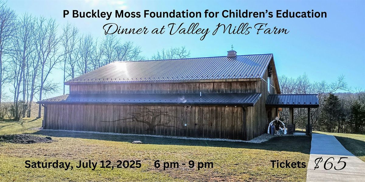 P Buckley Moss Foundation Dinner at Valley Mills Farm, 12 July | Event in Swoope | AllEvents