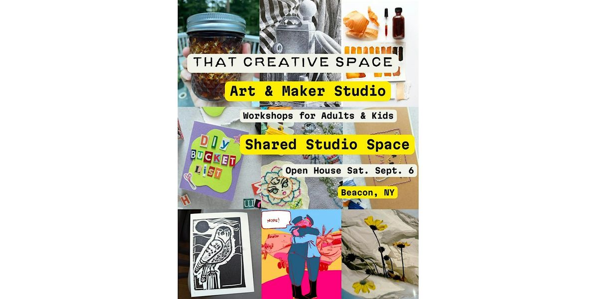 That Creative Space Open House, 6 September | Event in Beacon | AllEvents