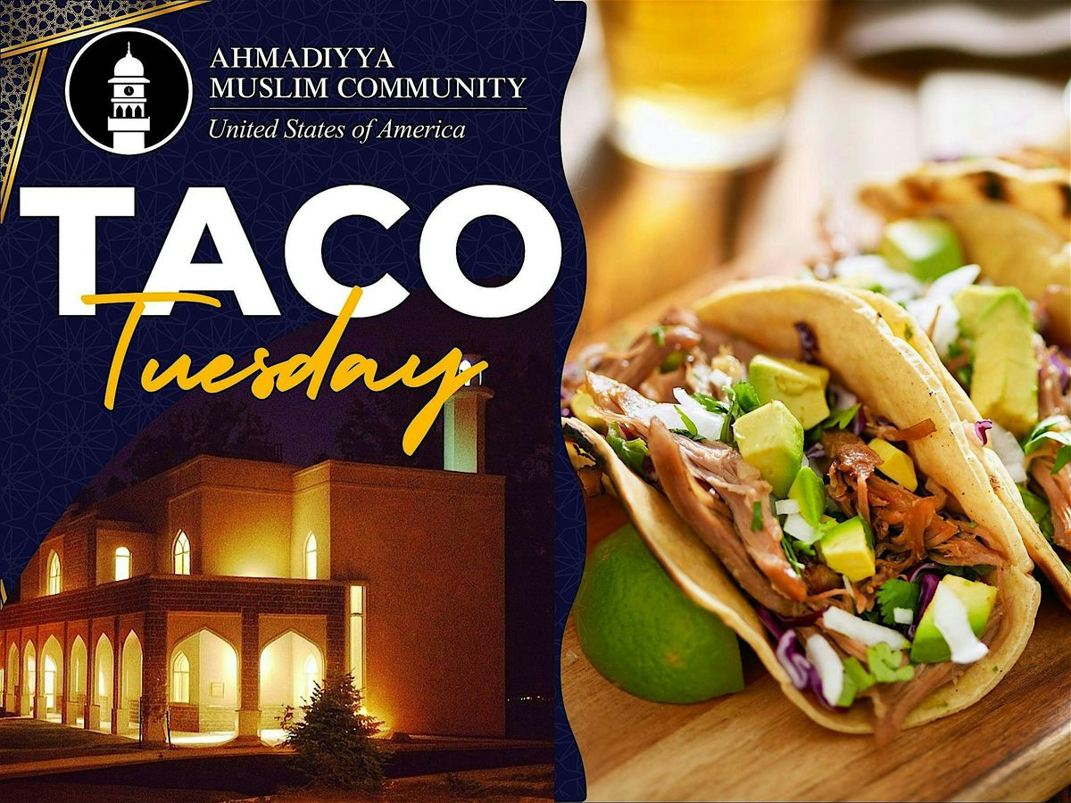 Taco Tuesday Masroor Mosque Pico Rivera | Event in Pico Rivera | AllEvents