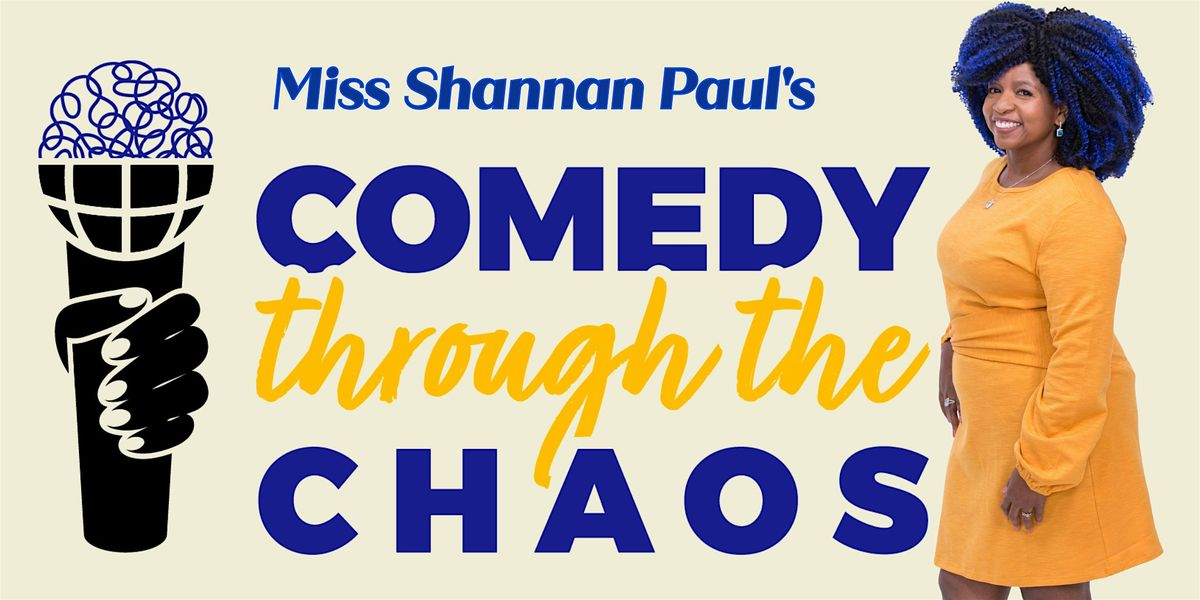 Miss Shannan’s Comedy Through the Chaos, 27 September | Event in Minneapolis | AllEvents