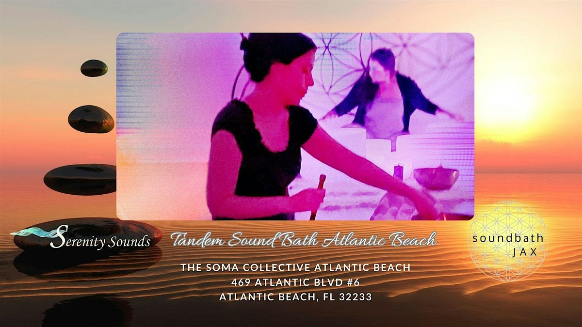 Tandem Sound Bath in Atlantic Beach, FL| Soundbath Jax & Serenity Sounds, 14 September | Event in Atlantic Beach