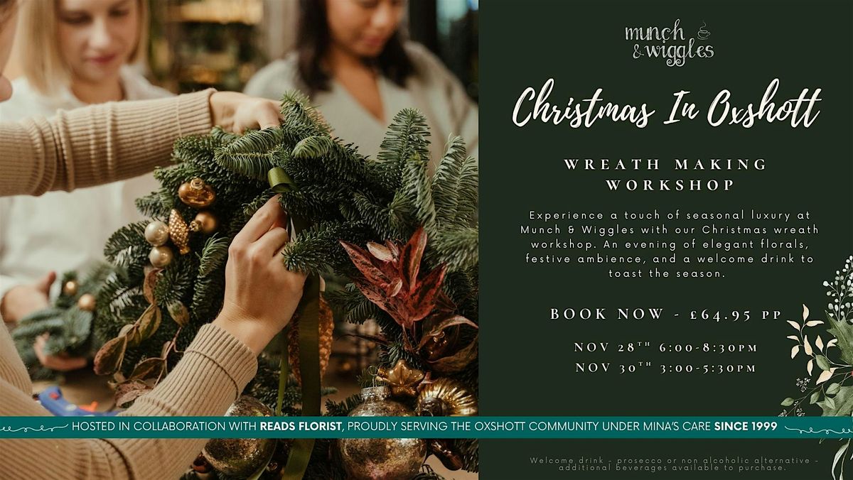 Christmas In Oxshott: Wreath Making Workshop at Munch & Wiggles, 30 November | Event in Oxshott | AllEvents