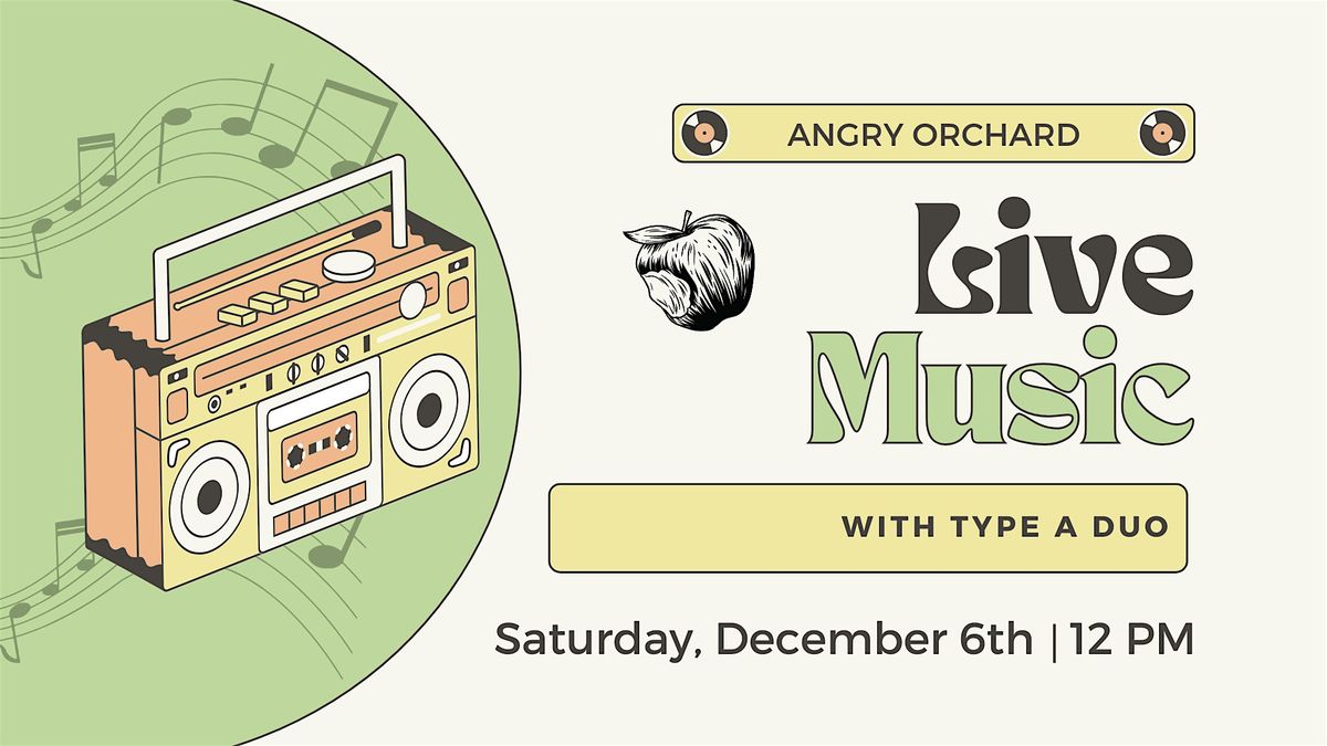 Live Music at Angry Orchard: Type A Duo, 6 December | Event in Walden | AllEvents