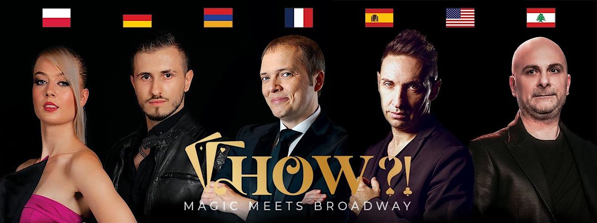 HOW?!The Magic Show on October 24 @ 4:00pm. Manuel Artime Theater, Miami, 24 October | Event in Miami | AllEvents